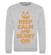 Світшот Keep calm and scary on Сірий меланж фото