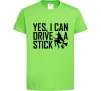 Детская футболка yes i can drive a stick Лаймовый фото