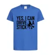 Детская футболка yes i can drive a stick Ярко-синий фото