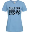Женская футболка yes i can drive a stick Голубой Женская футболка yes i can drive a stick Голубой фото