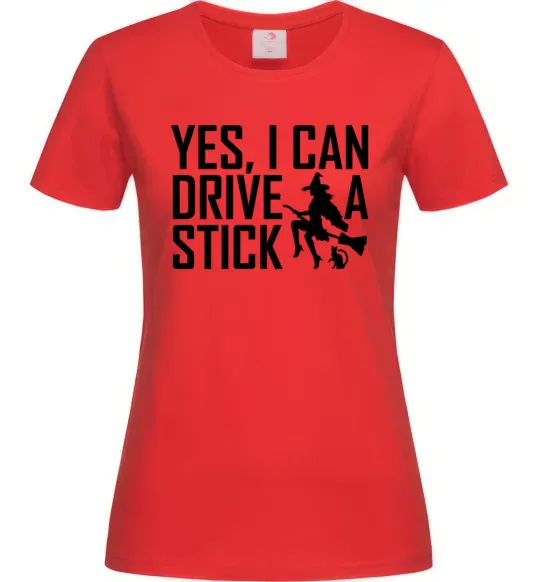 Женская футболка yes i can drive a stick Красный фото