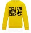 Детский Свитшот yes i can drive a stick Солнечно желтый фото