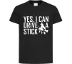 Детская футболка yes i can drive a stick Черный фото