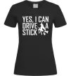 Женская футболка yes i can drive a stick Черный Женская футболка yes i can drive a stick Черный фото