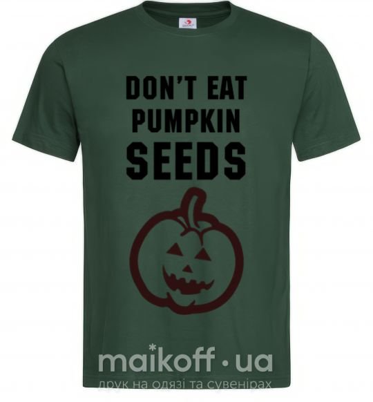 Мужская футболка dont eat pumpkin seeds Темно-зеленый фото