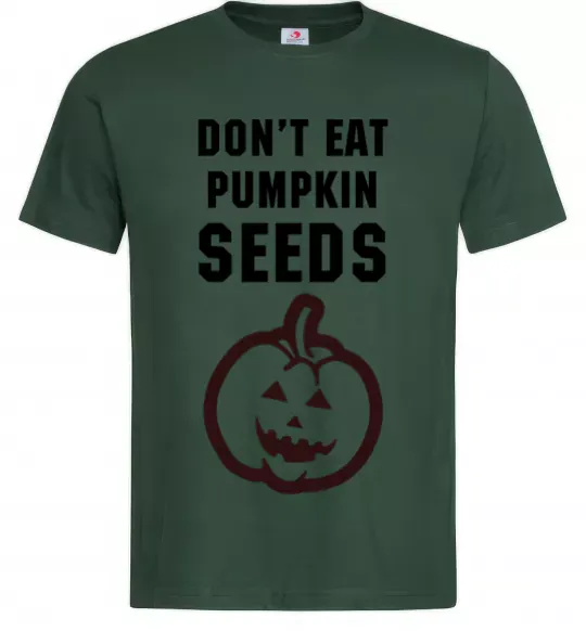 Мужская футболка dont eat pumpkin seeds Темно-зеленый фото
