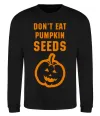Світшот dont eat pumpkin seeds Чорний Світшот dont eat pumpkin seeds Чорний фото