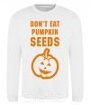 Світшот dont eat pumpkin seeds Білий фото