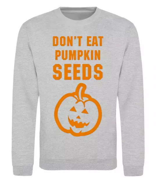 Світшот dont eat pumpkin seeds Сірий меланж фото