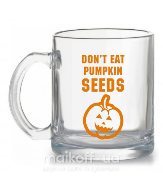 Чашка скляна dont eat pumpkin seeds Прозорий фото