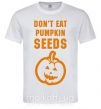 Мужская футболка dont eat pumpkin seeds Белый фото