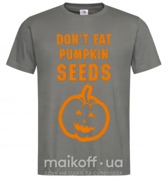 Чоловіча футболка dont eat pumpkin seeds Графіт фото