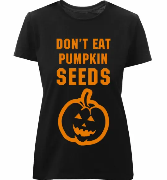 Женская премиум футболка dont eat pumpkin seeds Черный фото