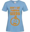 Жіноча футболка dont eat pumpkin seeds Блакитний фото