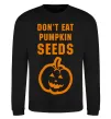 Свитшот dont eat pumpkin seeds Черный фото