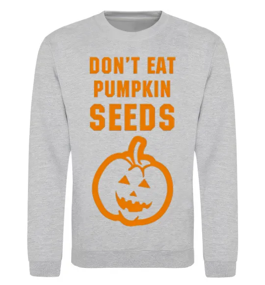Свитшот dont eat pumpkin seeds Серый меланж фото