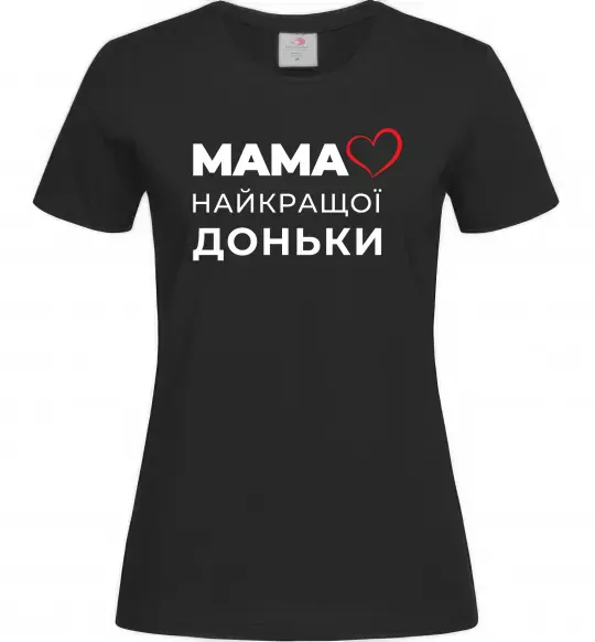 Женская футболка Мама найкращої доньки Черный фото