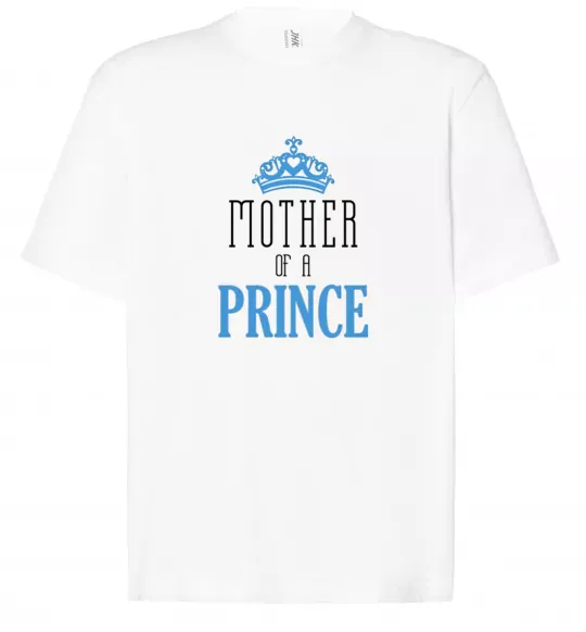 Футболка Оверсайз Mother of a prince Белый фото