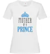 Жіноча футболка Mother of a prince Білий Жіноча футболка Mother of a prince Білий фото
