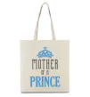Эко-сумка Mother of a prince Бежевый фото