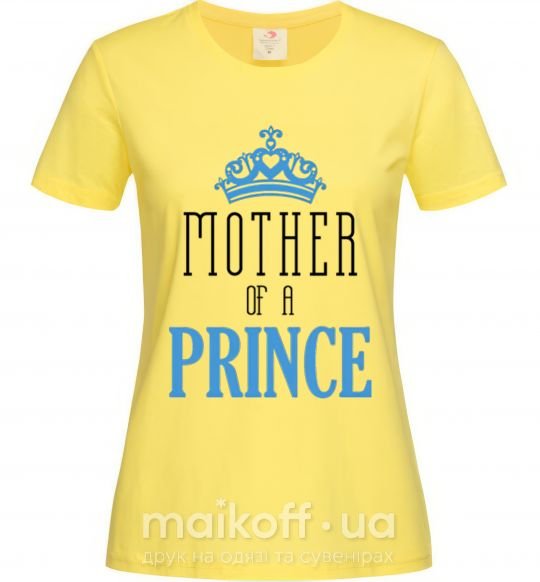 Женская футболка Mother of a prince Лимонный фото
