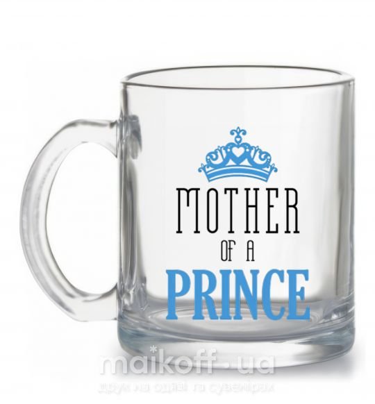 Чашка скляна Mother of a prince Прозорий фото