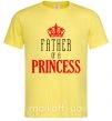 Чоловіча футболка Father of a princess Лимонний фото