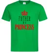 Мужская футболка Father of a princess Зеленый фото