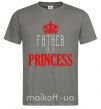 Чоловіча футболка Father of a princess Графіт фото