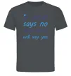 Чоловіча футболка If mom says no my aunt will say yes Графіт фото