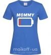Женская футболка Mommy Ярко-синий фото