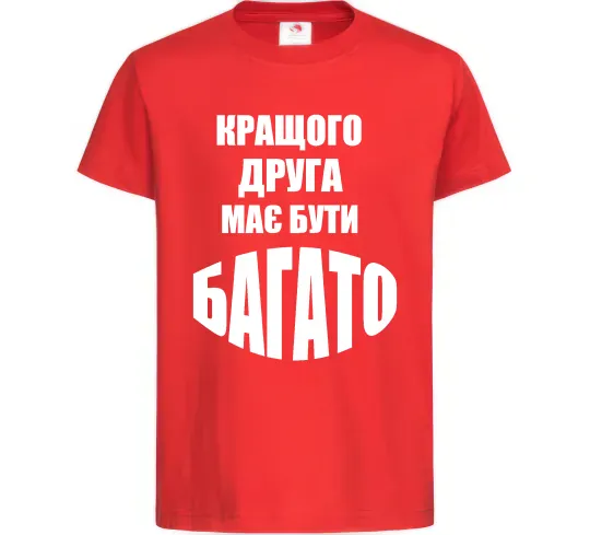 Дитяча футболка Кращого друга має бути багато Червоний фото