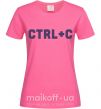 Женская футболка Сtrl+C Ярко-розовый фото