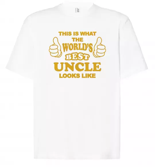 Футболка Оверсайз This is the worlds best uncle looks like Білий фото