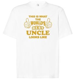 Футболка Оверсайз This is the worlds best uncle looks like