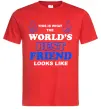 Чоловіча футболка This is the worlds best friend looks like Червоний фото
