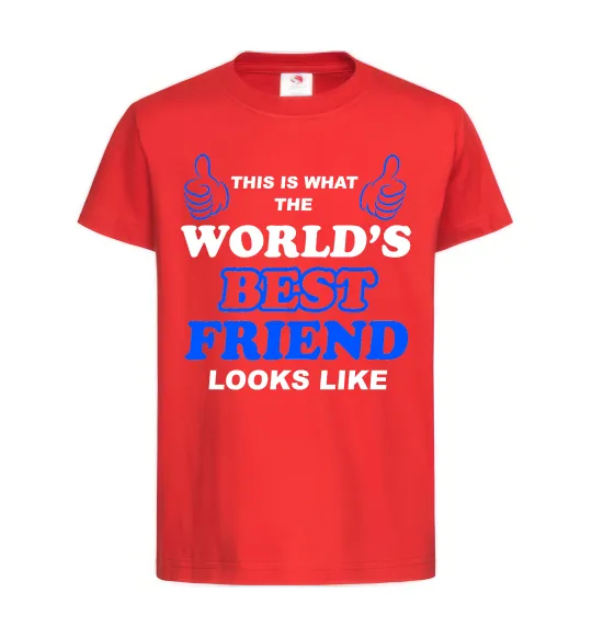 Детская футболка This is the worlds best friend looks like Красный фото