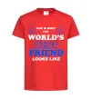 Детская футболка This is the worlds best friend looks like Красный Детская футболка This is the worlds best friend looks like Красный фото