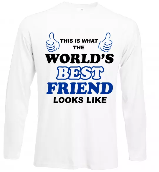 Лонгслів This is the worlds best friend looks like Білий фото