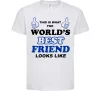 Детская футболка This is the worlds best friend looks like Белый фото