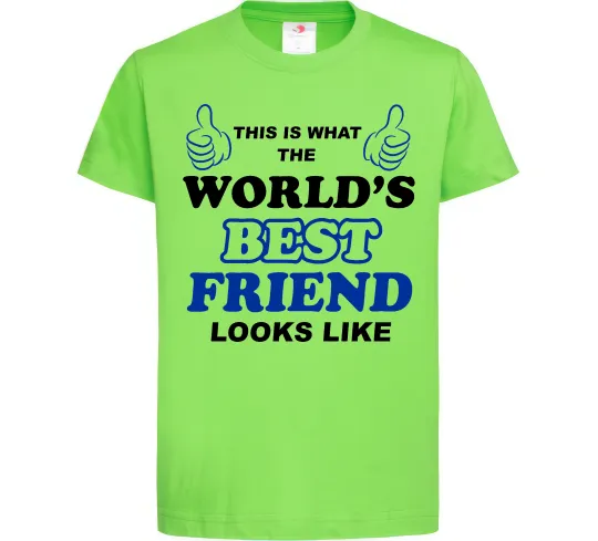 Детская футболка This is the worlds best friend looks like Лаймовый фото