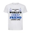 Детская футболка This is the worlds best friend looks like Белый Детская футболка This is the worlds best friend looks like Белый фото