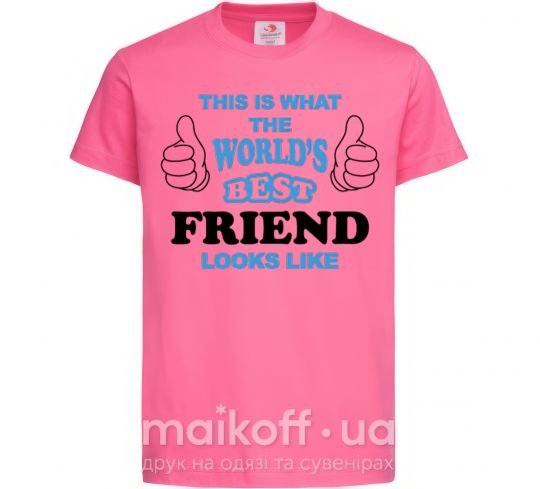 Дитяча футболка This is the worlds best friend looks like Яскраво-рожевий фото