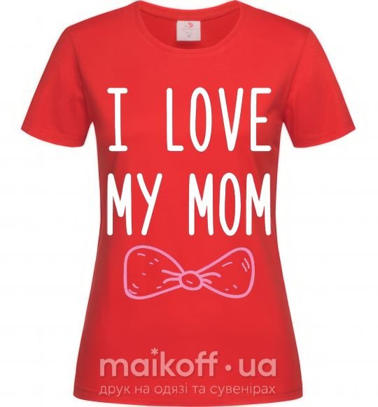 Жіноча футболка I love my MOM2 Червоний фото