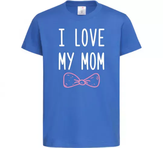 Детская футболка I love my MOM2 Ярко-синий фото