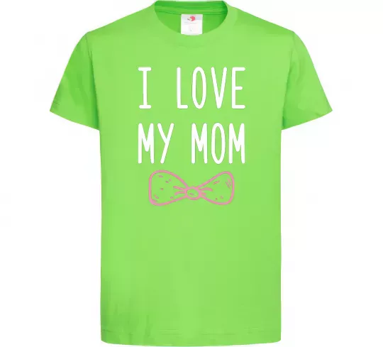 Детская футболка I love my MOM2 Лаймовый фото