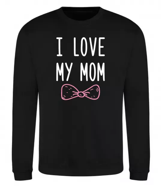 Свитшот I love my MOM2 Черный фото
