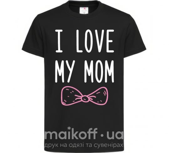 Детская футболка I love my MOM2 Черный фото