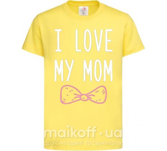 Дитяча футболка I love my MOM2 Лимонний фото