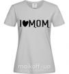 Жіноча футболка I love MOM Lovely Сірий фото